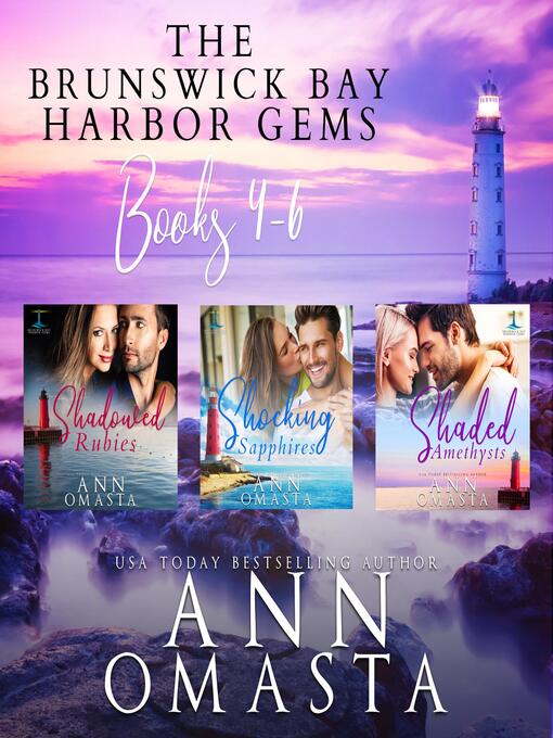 Title details for Brunswick Bay Harbor Gems (Books 4--6) by Ann Omasta - Wait list